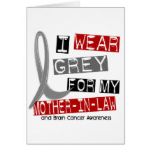 BRAIN CANCER I Wear Grey For My Mother-In-Law 37 Card