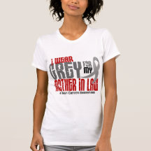 Brain Cancer I Wear Grey For My Mother-In-Law 6.2 T Shirts