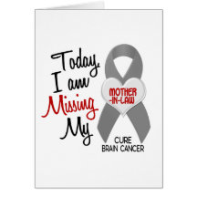 Brain Cancer Missing Miss My Mother-In-Law 1 Card