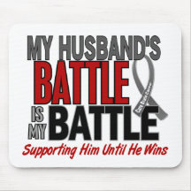 Brain Cancer MY BATTLE TOO 1 Husband Mouse Mats