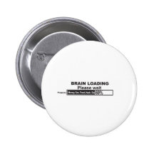 Brain Loading Pinback Buttons