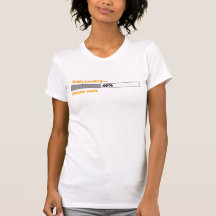 "Brain Loading Please Wait" Funny Ladies T-Shirt