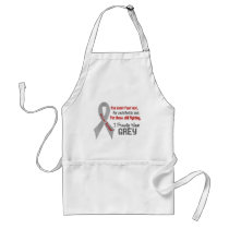 Brain Tumour For Every…..I Proudly Wear Grey 1 Aprons