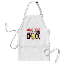 Brain Tumour Messed With The Wrong Chick Apron