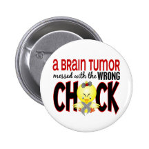 Brain Tumour Messed With The Wrong Chick Button