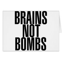 Brains not Bombs