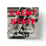 Brandon's Run Event Staff Pin buttons