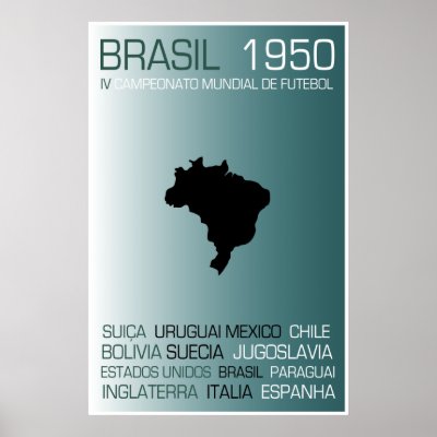 BRASIL1950 COPA MUNDIAL POSTER by soccerworldcup
