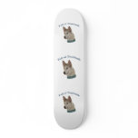 Bratty Ausky Dog Brattitude Skateboard Deck
