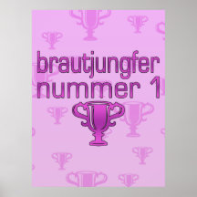 Brautjungfer Nummer 1 Poster