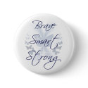 Brave Smart Strong buttons