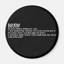 Braw Refrigerator Magnet