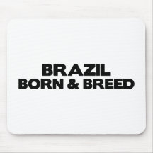 Brazil-Born & Breed Mouse Mat