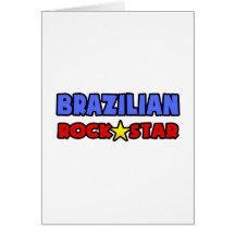 Brazilian Rock Star Greeting Card