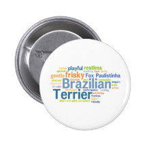 Brazilian Terrier Button