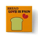 Bread Is Pain