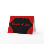 Break A Leg cards