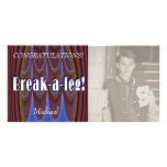 Break-a-leg! photo cards