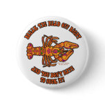 Break the Head Crawfish Button