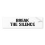 BREAK THE SILENCE