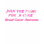 Breast Cancer Awareness Saying T-Shirt