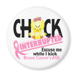 Breast Cancer Chick Interrupted 2 magnets