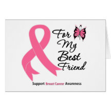 Breast Cancer For My Best Friend Greeting Cards
