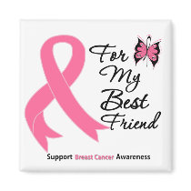 Breast Cancer For My Best Friend Fridge Magnet