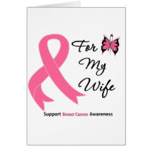 Breast Cancer For My Wife Greeting Cards