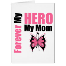 Breast Cancer Forever My Hero My Mum Greeting Cards
