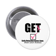 Breast Cancer Get Checked v2 Pinback Buttons