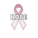 Breast Cancer Hope t-shirts