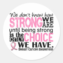 Breast Cancer How Strong We Are Round Sticker