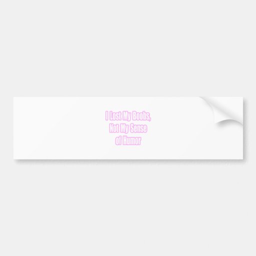 Breast Cancer Humour Bumper Stickers