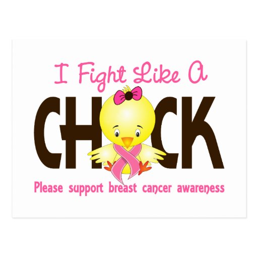 Breast Cancer I Fight Like A Chick 1 Post Card