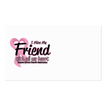 Breast Cancer I Miss My Friend Business Card Templates