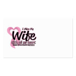 Breast Cancer I Miss My Wife business cards