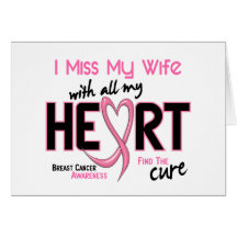 Breast Cancer I Miss My Wife Greeting Card