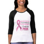 Breast Cancer I Proudly Wear Pink 1 t-shirts