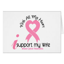 Breast Cancer I Support My Wife Greeting Cards