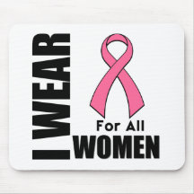 Breast Cancer I Wear Pink For All Women Mouse Mats