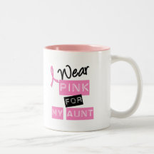 Breast Cancer I Wear Pink For My Aunt Coffee Mug