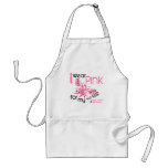 Breast Cancer I WEAR PINK FOR MY BEST FRIEND 45 Apron