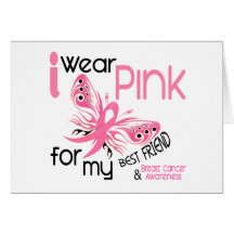 Breast Cancer I WEAR PINK FOR MY BEST FRIEND 45 Greeting Card