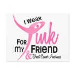 BREAST CANCER I Wear Pink For My Friend 41
