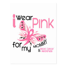 Breast Cancer I WEAR PINK FOR MY MOMMY 45 Post Card