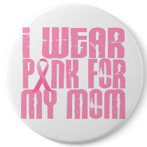 BREAST CANCER I Wear Pink For My Mum 16