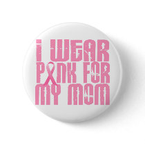 BREAST CANCER I Wear Pink For My Mum 16