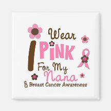 Breast Cancer I Wear Pink For My Nana 12 Refrigerator Magnets