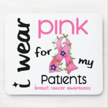 Breast Cancer I WEAR PINK FOR MY PATIENTS 43 Mousemat